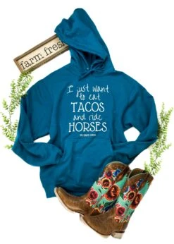 Teal I Just Want To Eat Tacos Hoodie
