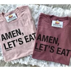 Amen, Let's Eat Graphic Tee