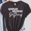 Brown German Shepherd & Gorgeous Short Sleeve Tee